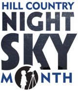 Hill Country Night Sky Month Hill Country Night Sky Month